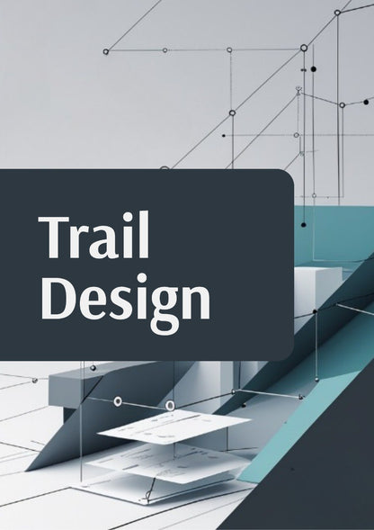 A digital graphic with the words 'Trail Design' in white text inside a large dark gray rounded rectangle, overlaid on top of a modern abstract 3D architectural scene with teal, gray, and white geometric forms and thin line drawings.